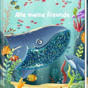 Coppenrath - Die Spiegelburg - Freundebuch: Meereswelt - Alle meine Freunde